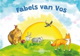 Fabels van Vos - Margreet Verrij - 9789085601562