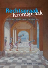Rechtspraak - Kromspraak - Liesbeth Groenhuijsen - 9789085602002