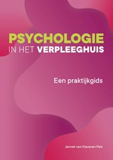 Psychologie in het verpleeghuis - Jannet van Klaveren-Pals - 9789085602965