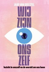 Wij zijn ons zelf - Jaap van der Stel - 9789085603245