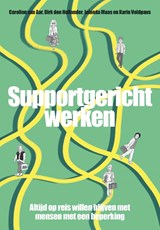 Supportgericht Werken - Carolien van Aar ; Dirk den Hollander ; Jolanda Maas ; Karin Veldpaus - 9789085603504