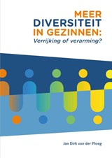 Meer diversiteit in gezinnen: verrijking of verarming? - Jan Dirk van der Ploeg - 9789085603641