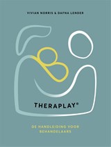 Theraplay® - de handleiding voor behandelaars - Vivien Norris ; Dafna Lender - 9789085603832
