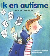 Ik en autisme - N. van Kordelaar ; M. Zwaan - 9789085605300