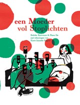 Een moeder vol stoplichten - Beitske Bouwman ; Fiona Sie - 9789085606796