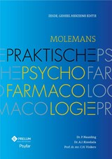 Molemans praktische psychofarmacologie - P. Naarding ; A.J. Risselada ; C.H. Vinkers - 9789085621720