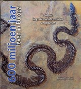 600 miljoen jaar leven in Europa - Giovanni Pinna - 9789085713562