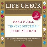 Life check - Marli Huijer ; Tinneke Beeckman ; Kader Abdolah - 9789085715771
