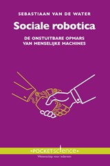 Sociale robotica - Sebastiaan van de Water - 9789085716327