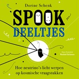 Spookdeeltjes - Dorine Schenk - 9789085717997
