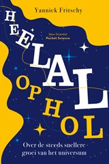 Heelal op hol - Yannick Fritschy - 9789085718925