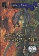 De heks van vuur en vlam - Thea Stilton - 9789085922407
