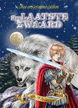 Het laatste zwaard - Thea Stilton ; Geronimo Stilton - 9789085923855