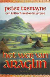 Het web van Araglin - Peter Tremayne - 9789086060061