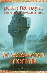 De verdwenen monnik - Peter Tremayne - 9789086060115