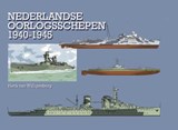 Nederlandse oorlogsschepen 1940-1945 - WILLIGENBURG, Henk van - 9789086160587