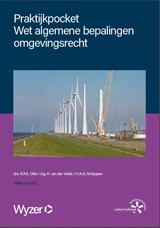 Praktijkpocket Wet algemene bepalingen omgevingsrecht - R.P.A. Otte - 9789086351459
