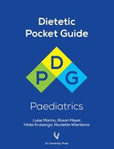 Dietetic Pocket Guide Paediatrics - Luise Marino ; Rosan Meyer ; Hinke Kruizenga ; Nicolette Wierdsma - 9789086597987