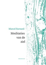 Meditaties van de ziel - Marcel Barnard - 9789086598052