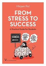 From Stress to Success - Mirjam Pol - 9789086598496