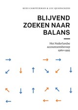 Blijvend zoeken naar balans - Kees Camfferman ; Luc Quadackers - 9789086598946