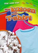 Van katoen naar t-shirt - Rachel Grack - 9789086648917