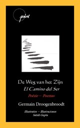 De Weg van het Zijn / El Camino del Ser - Germain Droogenbroodt - 9789086662876