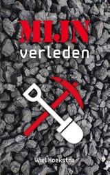 Mijn verleden - Wiel Hoekstra - 9789086662944