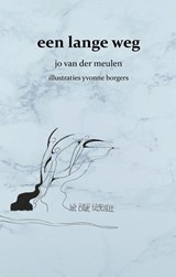 een lange weg - Jo van der Meulen - 9789086665563