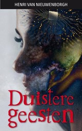 Duistere geesten - Henri Van Nieuwenborgh - 9789086666058