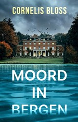 Moord in Bergen - Cornelis Bloss - 9789086711000