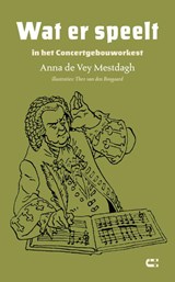 Wat er speelt - Anna de Vey Mestdagh - 9789086843190