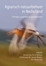 Agrarisch natuurbeheer in Nederland - G.R. de Snoo ; Th.C.P. Melman ; F.M. Brouwer - 9789086862818
