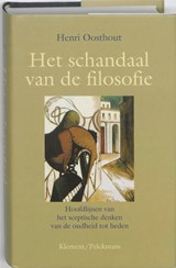 Het schandaal van de filosofie - Henri Oosthout - 9789086870417