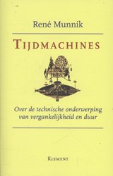 Tijdmachines - Rene Munnik - 9789086871162
