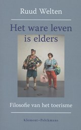 Het ware leven is elders - Ruud Welten - 9789086871193