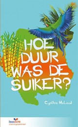 Hoe duur was de suiker? - Cynthia McLeod - 9789086962037