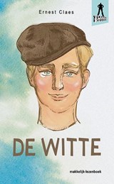 De Witte - Ernest Claes - 9789086966981