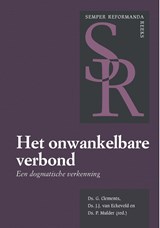 Het onwankelbare verbond - G. Clements ; J.J. van Eckeveld ; P. Mulder - 9789087180515
