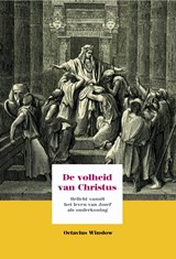 De volheid van Christus - Octavius Winslow - 9789087181673