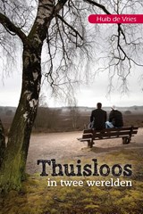 Thuisloos in twee werelden - Huib de Vries - 9789087183363