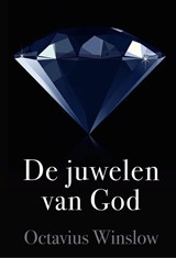 De juwelen van God - Octavius Winslow - 9789087185114