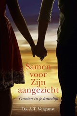 Samen voor Zijn aangezicht - Ds. A.T Vergunst - 9789087185244