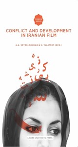 Conflict and development in iranian film - Kamran Talattof ; AA Seyed-Gohrab - 9789087281694