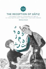 The reception of Hafiz - Bahman Solati - 9789087281977