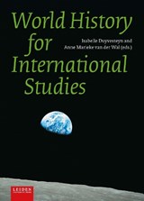 World History for International Studies - Isabelle Duyvesteyn ; Anne Marieke van der Wal - 9789087284008