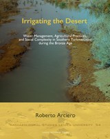 Irrigating the Desert - Roberto Arciero - 9789087284626