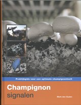 Champignonsignalen - Mark den Ouden - 9789087401092