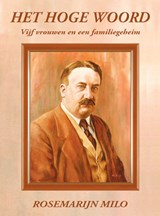 Het hoge woord - Rosemarijn Milo - 9789087599461