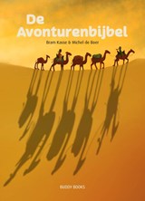 De Avonturenbijbel - Bram Kasse - 9789087820695